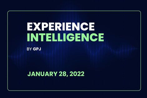 Experience Insights and Trends (16) &#8211; January 28th 2022