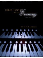 Three Hymns for the Evening  (Organ Solo)