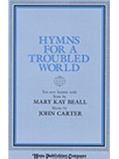 Hymns for a Troubled World Hymn Texts