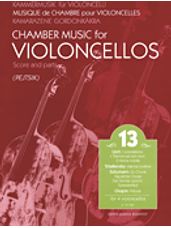 Chamber Music for Violoncellos - Volume 13