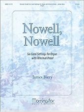 Nowell Nowell: Six Carol Settings for Organ