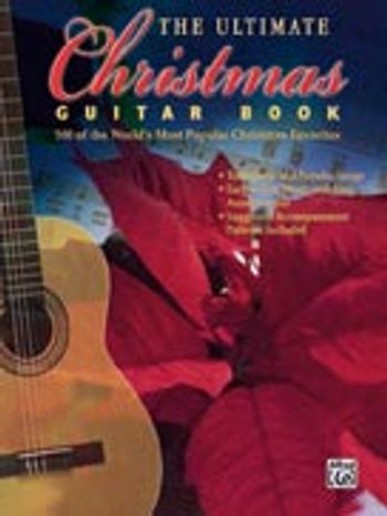 Ultimate Christmas Guitar Book, The