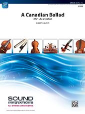 Canadian Ballad, A [String Orchestra]