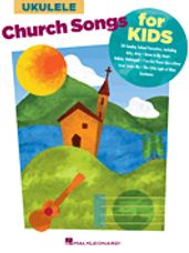 Church Songs for Kids - Ukulele