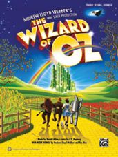 Wizard of Oz, The: Selections from Andrew Lloyd Webber's New Stage Production