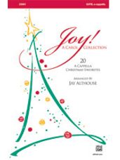 Joy: A Carol Collection (Twenty a cappella Christmas Favorites)