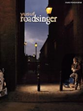 Yusuf Islam - Roadsinger (to Warm You Through The Night)