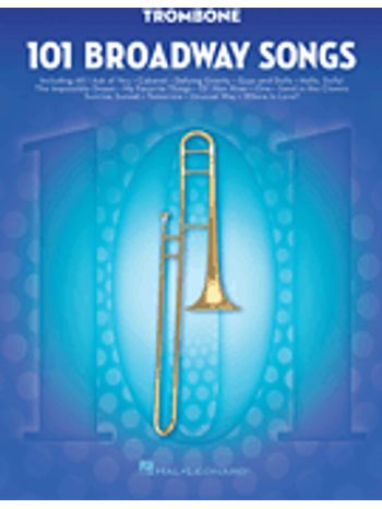 101 Broadway Songs (Trombone)