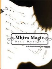 Mbira Magic [B-flat Clarinet or Soprano or Tenor Saxophone & Piano]