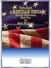 Two- Part  American Songs, Book. 2 (Bicinia Americana)