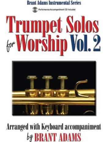Trumpet Solos for Worship, Volume 2