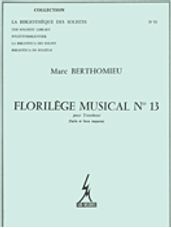 Berthomieu Florilege Musical No 13 Lm053 Trombone Solo Book