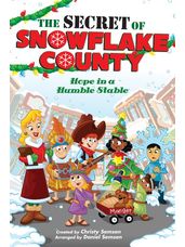 Secret Of Snowflake County, The