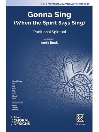 Gonna Sing (When the Spirit Says Sing)