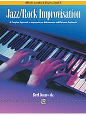 Alfred's Basic Jazz/Rock Course: Improvisation, Level 3