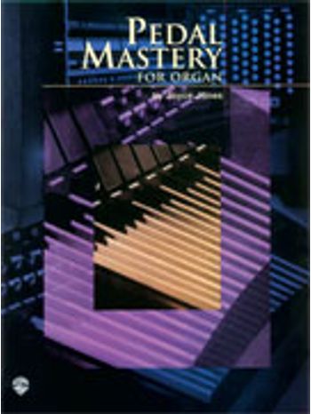 Pedal Mastery [Organ]