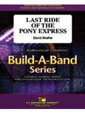 Last Ride of the Pony Express (Build-A-Band)