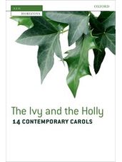 Ivy and the Holly, The - 14 Contemporary Carols
