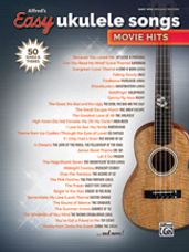 Alfred's Easy Ukulele Songs: Movie Hits