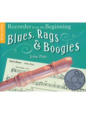 Recorder From The Beginning: Blues, Rags And Boogies