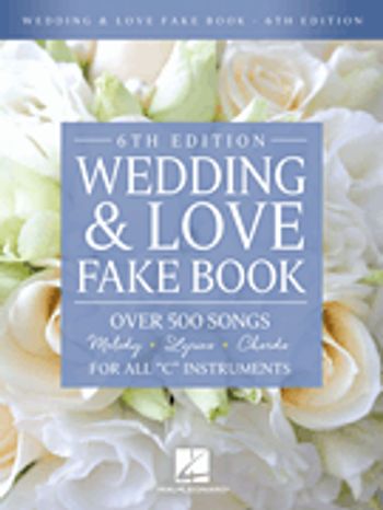 Wedding & Love Fake Book - 6th Edition