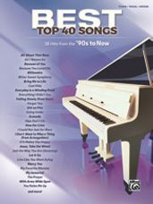 Best Top 40 Songs: '90s to Now [Piano/Vocal]