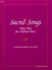 Sacred Songs - 9 Solos for Medium Voice